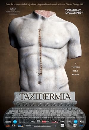 Taxidermia (2006)