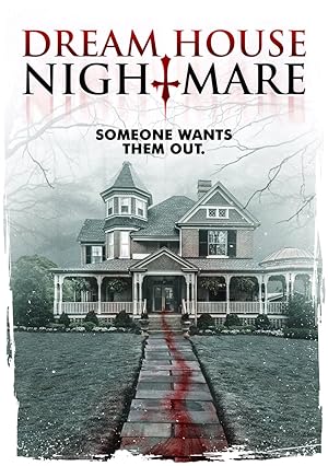 Dream House Nightmare (2017)