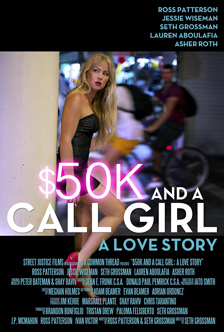 Nonton Film $50K and a Call Girl: A Love Story (2014) Subtitle Indonesia - Filmapik