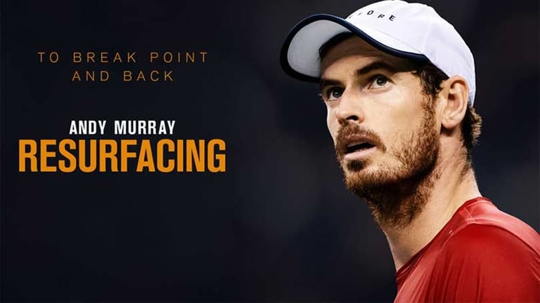 Nonton Film Andy Murray: Resurfacing (2019) Subtitle Indonesia - Filmapik