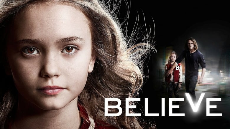 Believe Season 1 Episode 2 - Filmapik