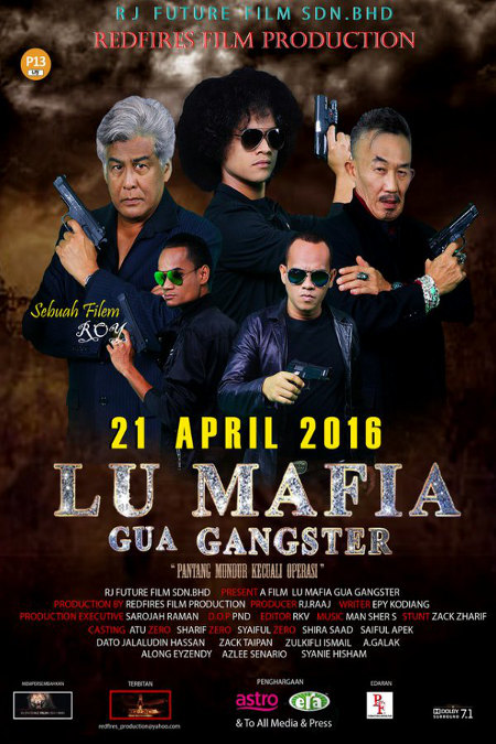 Nonton Film Lu Mafia Gua Gangster [Malay Movie] (2016) Subtitle Indonesia - Filmapik