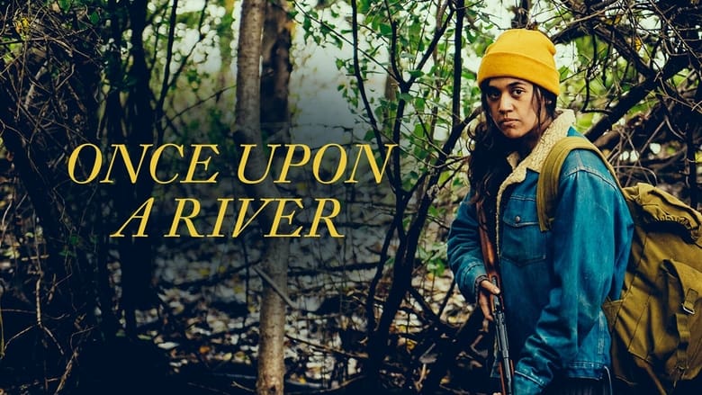 Nonton Film Once Upon a River (2019) Subtitle Indonesia - Filmapik