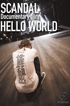 Nonton Film SCANDAL Documentary film “HELLO WORLD” (2015) Subtitle Indonesia - Filmapik