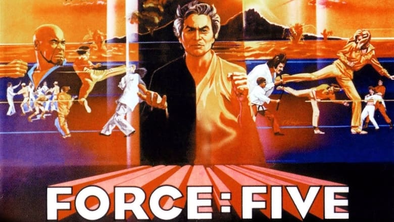 Nonton Film Force: Five (1981) Subtitle Indonesia - Filmapik