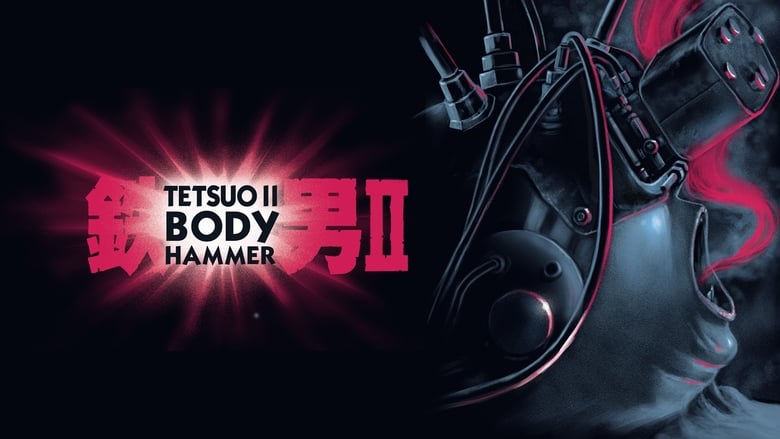 Nonton Film Tetsuo II: Body Hammer (1992) Subtitle Indonesia - Filmapik