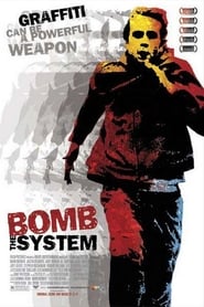 Nonton Film Bomb the System (2002) Subtitle Indonesia - Filmapik