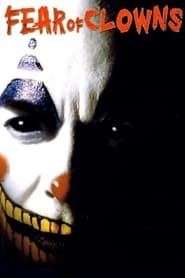 Nonton Film Fear of Clowns (2004) Subtitle Indonesia - Filmapik
