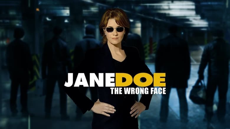 Nonton Film Jane Doe: The Wrong Face (2005) Subtitle Indonesia - Filmapik