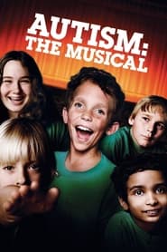 Nonton Film Autism: The Musical (2007) Subtitle Indonesia - Filmapik