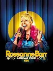 Nonton Film Roseanne Barr: Blonde and Bitchin” (2006) Subtitle Indonesia - Filmapik