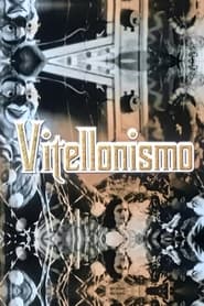 Nonton Film Vitellonismo (2004) Subtitle Indonesia - Filmapik