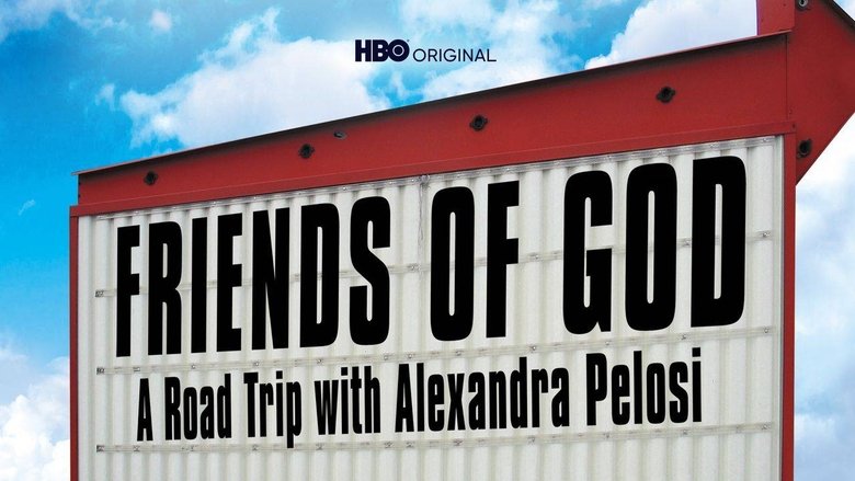 Nonton Film Friends of God: A Road Trip with Alexandra Pelosi (2007) Subtitle Indonesia - Nonton Bioskop 21