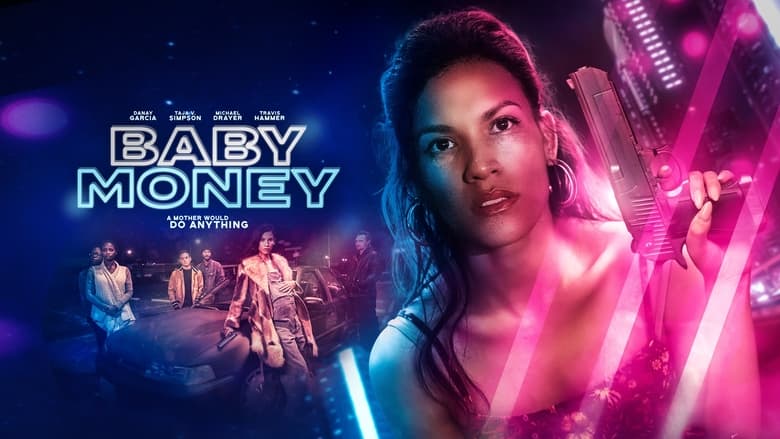 Nonton Film Baby Money (2021) Subtitle Indonesia - Filmapik