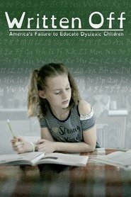 Nonton Film Written Off: America’s Failure to Educate Dyslexic Children (2020) Subtitle Indonesia - NONTON LAYARXXI | INDOFILM | LK21 | INDOXXI