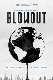 Nonton Film Blowout: Inside America’s Energy Gamble (2018) Subtitle Indonesia - Filmapik