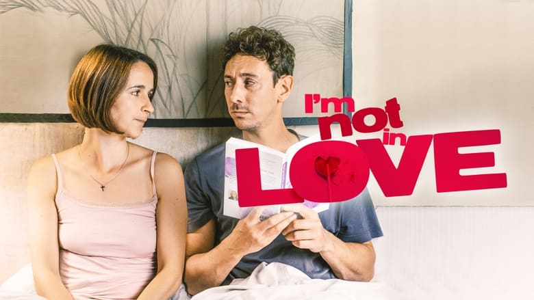 Nonton Film I”m Not in Love (2021) Subtitle Indonesia - Filmapik