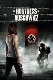 Nonton Film The Huntress of Auschwitz (2022) Subtitle Indonesia - Filmapik