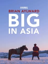 Nonton Film Brian Aylward: Big in Asia (2020) Subtitle Indonesia - Filmapik