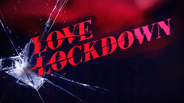 Nonton Film Love Lockdown (2020) Subtitle Indonesia - Filmapik