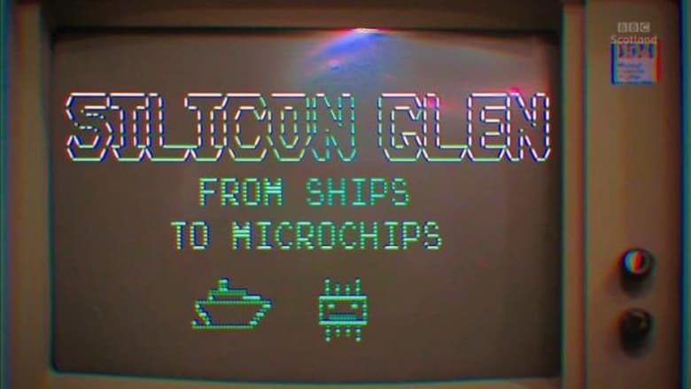 Nonton Film Silicon Glen: From Ships to Microchips (2020) Subtitle Indonesia - Filmapik