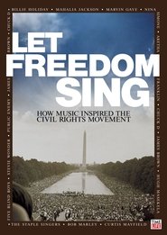 Nonton Film Let Freedom Sing: How Music Inspired the Civil Rights Movement (2009) Subtitle Indonesia - Filmapik