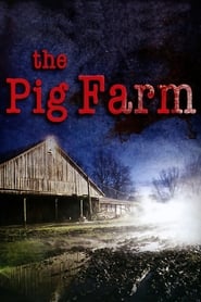 Nonton Film The Pig Farm (2011) Subtitle Indonesia - Filmapik
