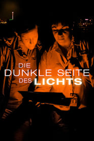 Nonton Film Die dunkle Seite des Lichts (2009) Subtitle Indonesia - Filmapik