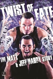 Nonton Film WWE: Twist of Fate – The Matt and Jeff Hardy Story (2008) Subtitle Indonesia - Filmapik