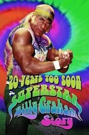 Nonton Film 20 Years Too Soon: Superstar Billy Graham (2006) Subtitle Indonesia - Filmapik