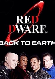 Nonton Film Red Dwarf: The Making of ‘Back to Earth’ (2009) Subtitle Indonesia - Filmapik