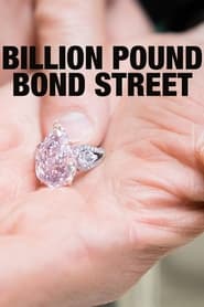 Nonton Film Billion Pound Bond Street (2021) Subtitle Indonesia - Filmapik