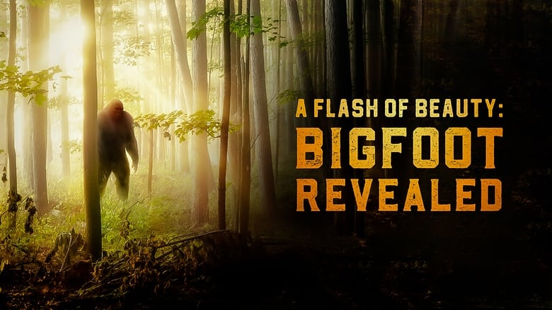 Nonton Film A Flash of Beauty: Bigfoot Revealed (2022) Subtitle Indonesia - Filmapik