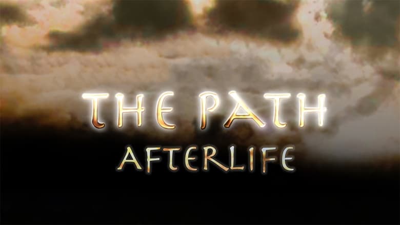 Nonton Film The Path: Afterlife (2009) Subtitle Indonesia - Filmapik