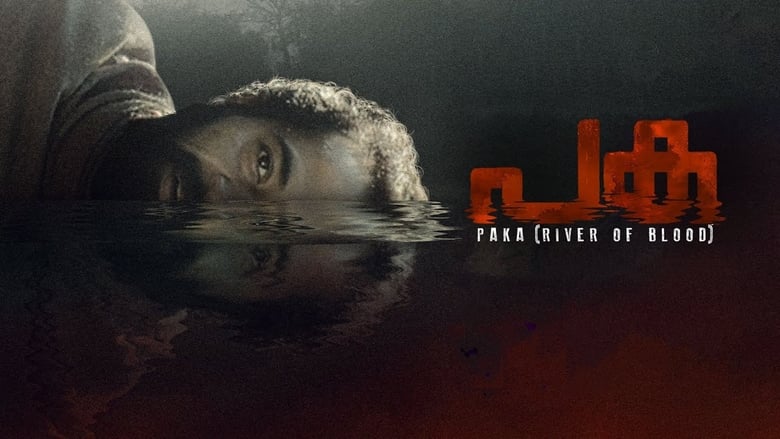 Nonton Film Paka (River of Blood) (2022) Subtitle Indonesia - Filmapik
