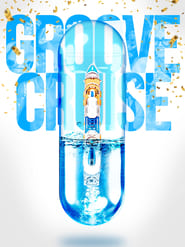 Nonton Film Groove Cruise (2017) Subtitle Indonesia - Filmapik