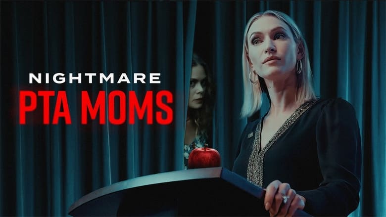 Nonton Film Nightmare PTA Moms (2022) Subtitle Indonesia - Filmapik