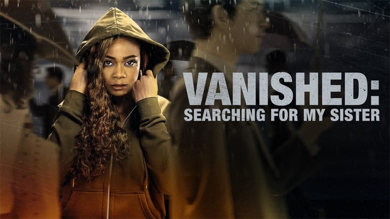 Nonton Film Vanished: Searching for My Sister (2022) Subtitle Indonesia - Filmapik