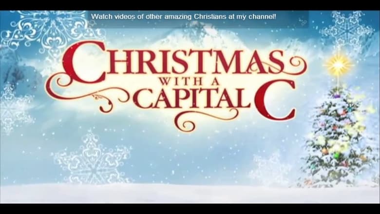 Nonton Film Christmas with a Capital C (2011) Subtitle Indonesia - Filmapik
