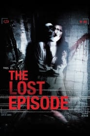 Nonton Film The Lost Episode (2012) Subtitle Indonesia - Filmapik