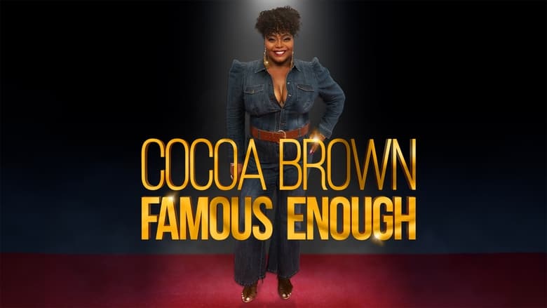 Nonton Film Cocoa Brown: Famous Enough (2022) Subtitle Indonesia - Filmapik