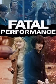 Nonton Film Fatal Performance (2013) Subtitle Indonesia - Filmapik