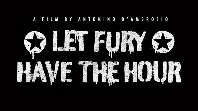 Nonton Film Let Fury Have the Hour (2012) Subtitle Indonesia - Filmapik