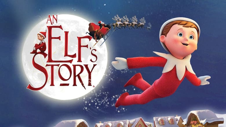 Nonton Film An Elf’s Story: The Elf on the Shelf (2010) Subtitle Indonesia - Filmapik