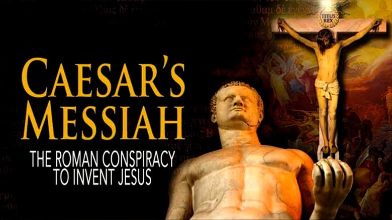 Nonton Film Caesar’s Messiah: The Roman Conspiracy to Invent Jesus (2012) Subtitle Indonesia - Filmapik