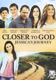 Nonton Film Closer to God: Jessica’s Journey (2012) Subtitle Indonesia - Filmapik