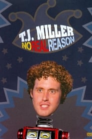 Nonton Film T.J. Miller: No Real Reason (2011) Subtitle Indonesia - Filmapik