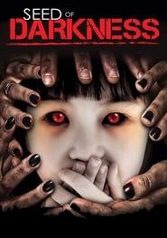 Nonton Film Seed of Darkness (2006) Subtitle Indonesia - Filmapik