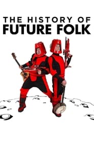 Nonton Film The History of Future Folk (2012) Subtitle Indonesia - Filmapik