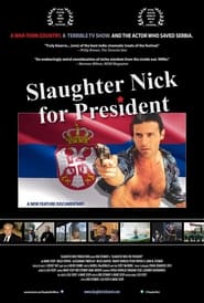 Nonton Film Slaughter Nick for President (2012) Subtitle Indonesia - Filmapik
